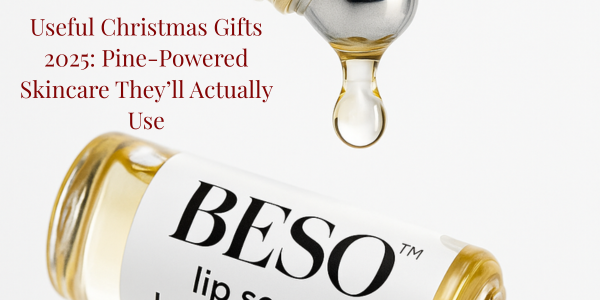Useful Christmas Gifts 2025: Pine-Powered Skincare They’ll Actually Use